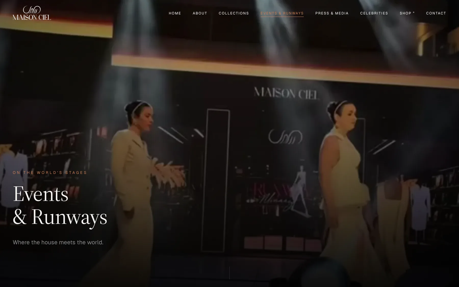 Maison Ciel: Events and runways
